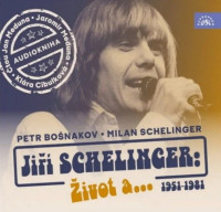 CDBo�nakov Petr,Milan Schelinger / Ji�� Schelinger:�ivot a.. / MP3
