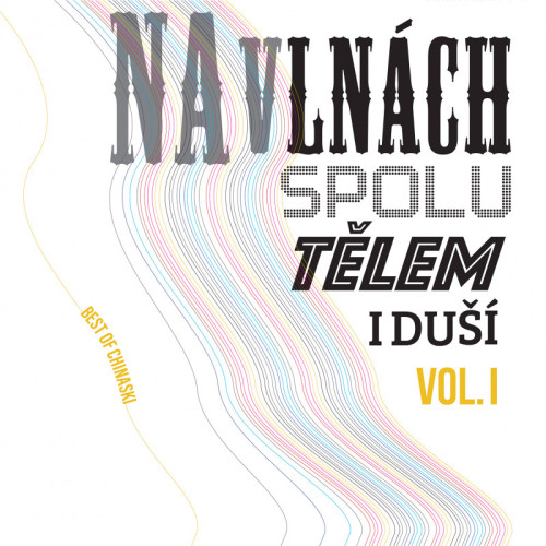 2LP / Chinaski / Na vln�ch spolu t�lem i du�� Vol.1 / Vinyl / 2LP