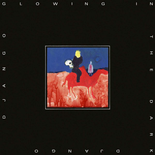 CD / Django Django / Glowing In The Dark