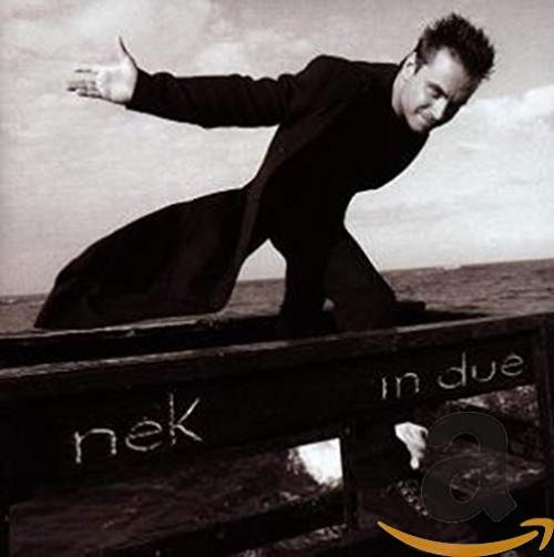 CD / Nek / In Due