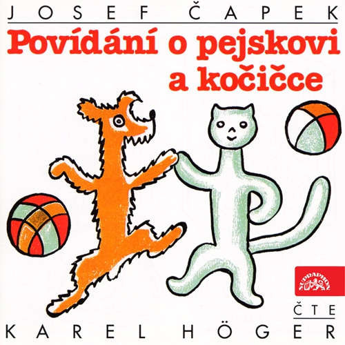 CD / �apek Josef / Pov�d�n� o pejskovi a ko�i�ce / Karel H�ger