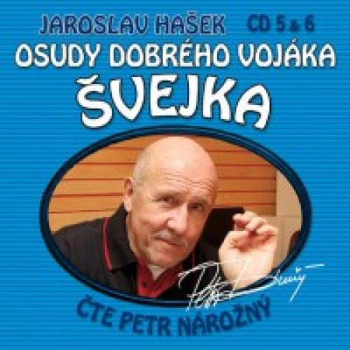 2CD / Ha�ek Jaroslav / Osudy dobr�ho voj�ka �vejka / CD 5+6 / N�ro�n� P.