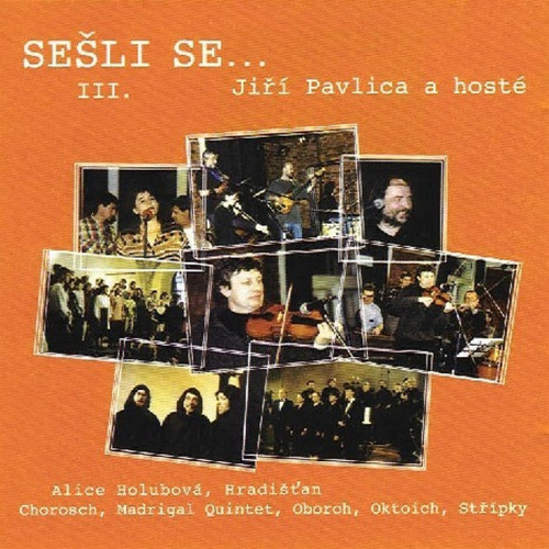 CD / Pavlica Ji�� a host� / Se�li se 3