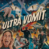 CDUltra Vomit / Ultra Vomit Et Le Pouvoir De La... / Digipack