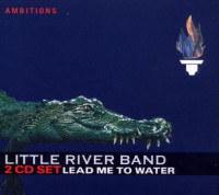 2CDLittle River Band / Lead Me To Water / 2CD / Digipack