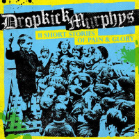 CDDropkick Murphys / 11 Short Stories Of Pain & Glory / Digipack