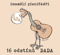 CDVarious / Osam�l� p�sni�k��i / 16 odst�n� DADA