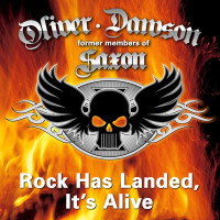 CDOliver/Dawson/Saxon / Rock Has Landed It's Alive