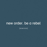 2LPNew Order / Be a Rebel Remixed / Vinyl / 2LP