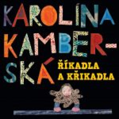 CD / Kambersk� Karol�na / ��kadla a k�ikadla