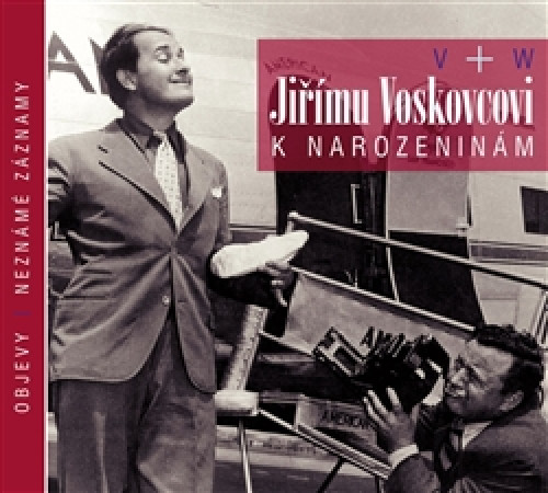 CD / Voskovec Ji��/Werich / Ji��mu Voskovcovi k narozenin�m