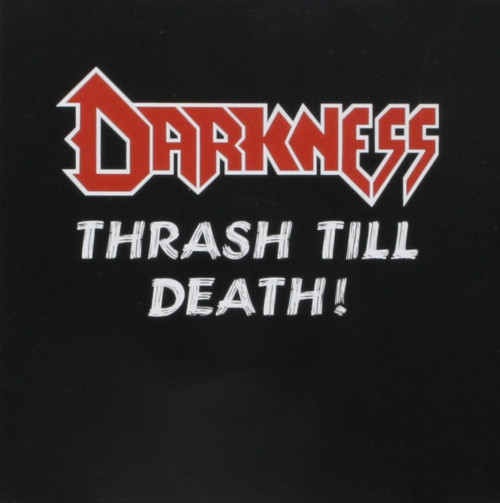 CD / Darkness(DE) / Thrash Till Death