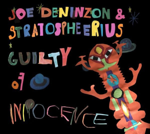 CD / Deninzon Joe & Stratospheeriu / Guilty Of Innocence