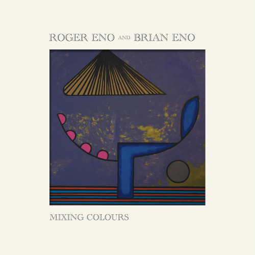 2LP / Eno Roger & Brian / Mixing Colours Expanded / Coloured / Vinyl / 2LP