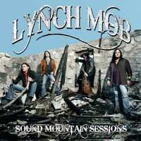 CDLynch Mob / Sound Mountain Sessions