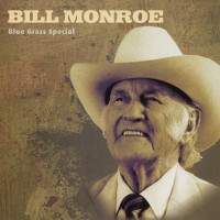CDMonroe Bill / Blue Grass Special