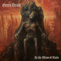 CDGreen Druid / At The Maw Of Ruin