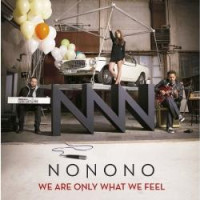 CDNoNoNo / We Are Only What We Feel