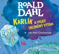 CDDahl Roald / Karl�k a velk� sklen�n� v�tah / Mp3