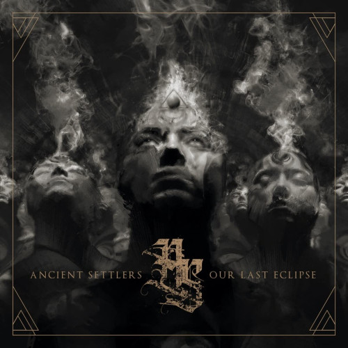 CD / Ancient Settlers / Our Last Eclipse