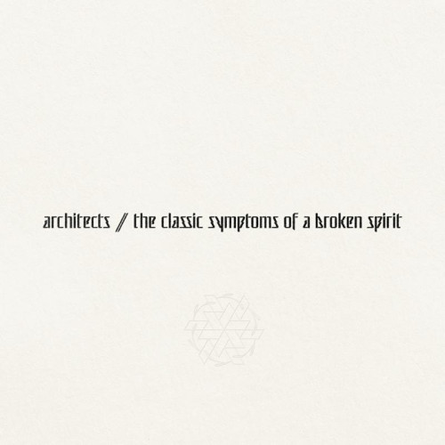 LP / Architects / Classic Symptoms of a Broken Spirit / Vinyl