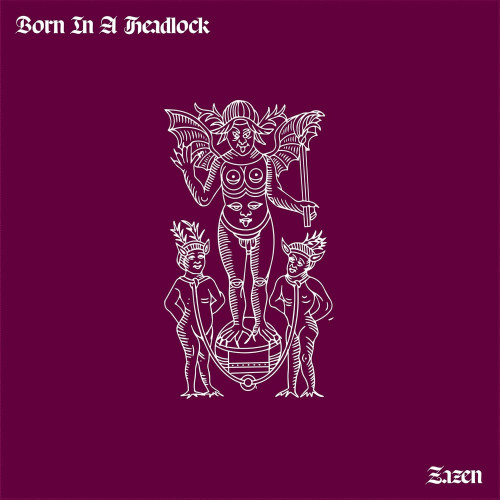 LP / Born In A Headlock / Zazen / Vinyl