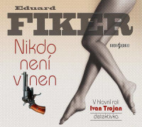 CDFiker Eduard / Nikdo nen� vinen