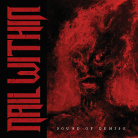 CDNail Within / Sound Of Demise