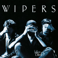 CDWipers / Follow Blind