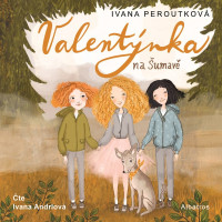 CDPeroutkov� Ivana / Valent�nka na �umav� / Andrlov� Ivana / MP3