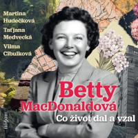CDMacDonaldov� Betty / Co �ivot dal a vzal / Hude�kov� M. / MP3