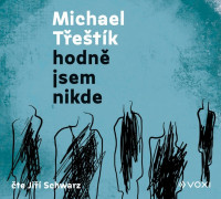 CDSchwarz Ji��/T�e�t�k Michael / Hodn� jsem nikde / MP3