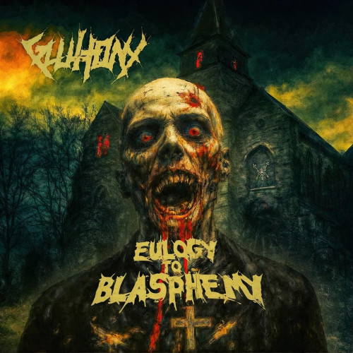CD / Gluttony / Eulogy To Blasphemy