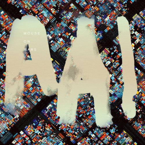 CD / Mouse On Mars / Aai