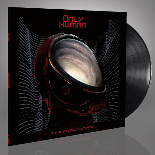 LP / Only Human / Planned Obsolescence / Vinyl