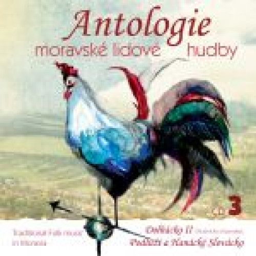 CD / Various / Antologie moravsk� lidov� hudby 3.