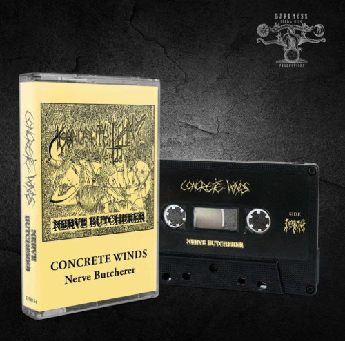 MC / Concrete Winds / Nerve Butcherer / Music Cassette