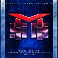 4CDMcAuley/Schenker Group / Bad Boys:Mcauley Schenker Group 87-92