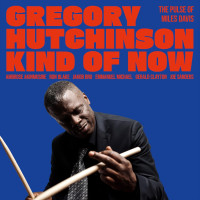 LPHutchinson Gregory / Kind Of Now / Pulse Of Miles Davis / Vinyl
