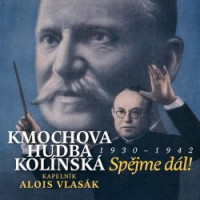 CDKmochova hudba kol�nsk� / Sp�jme d�l / 1930-1942