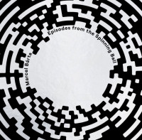 LPB�rta Marcel / Episodes From The Spinning Ball / Vinyl
