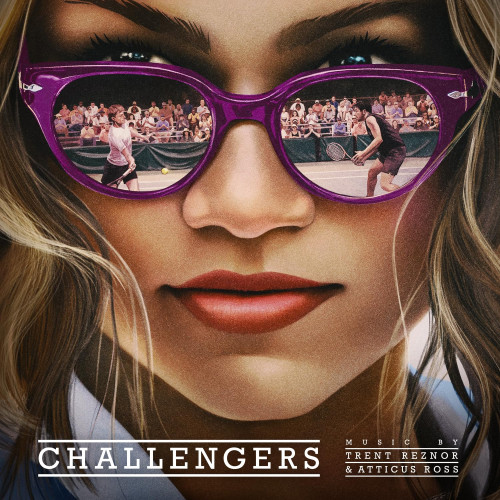 CD / OST / Challengers / Trent Reznor & Atticus Ross