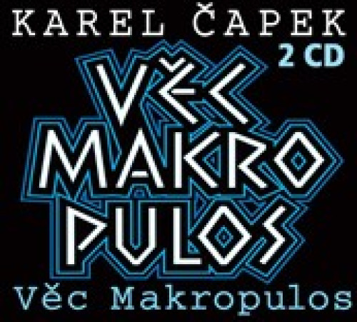 2CD / �apek Karel / V�c Makropulos / 2CD