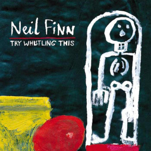CD / Finn Neil / Try Whistling This