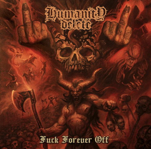 CD / Humanity Delete / Fuck Forever Off