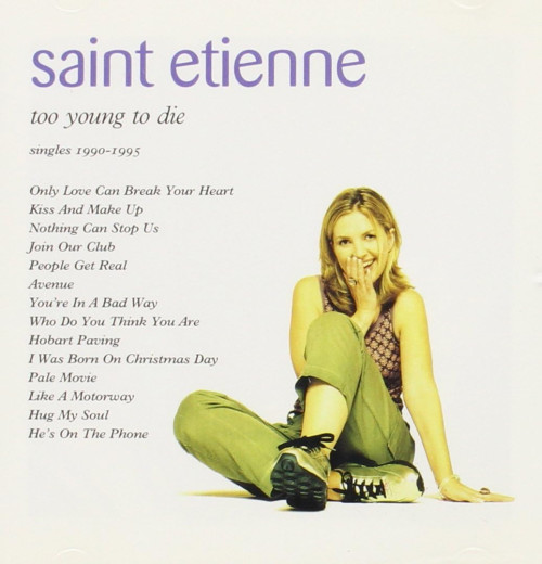 CD / Saint Etienne / Too Young To Die