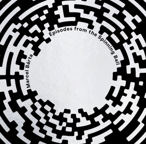 LP / B�rta Marcel / Episodes From The Spinning Ball / Vinyl