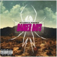CDMy Chemical Romance / Danger Days:True Lives Of Fabolous..