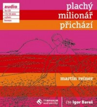CDReiner Martin / Plach� milion�� p�ich�z� / Bare� I.