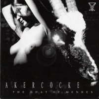 CDAkercocke / Goat Of Mendes / Reedice / Digipack